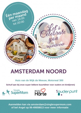 Sfeerimpressie van Let`s Celebrate you! buurtdiner Amsterdam Noord bij Single Supermom